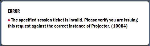 Session Ticket is Invalid