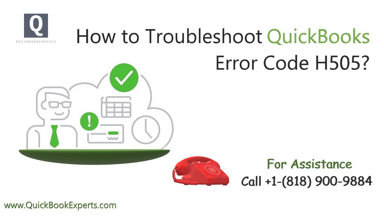 How to Troubleshoot QuickBooks Error H505